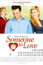 Watch Someone to Love FMoviesFree