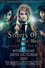 Watch Sisters of House Black FMoviesFree