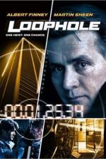 Watch Loophole FMoviesFree