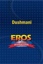 Watch Dushmani: A Violent Love Story FMoviesFree