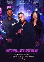 Watch Betrayal at First Hand FMoviesFree