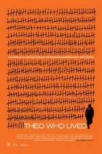 Watch Theo Who Lived FMoviesFree