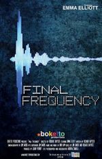 Watch Final Frequency (Short 2021) FMoviesFree