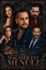 Watch The Magnificent Mendez FMoviesFree