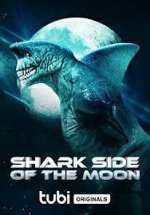 Watch Shark Side of the Moon FMoviesFree