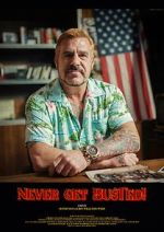 Watch Never Get Busted! FMoviesFree