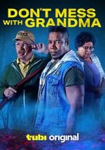 Watch Don\'t Mess with Grandma FMoviesFree