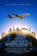 Watch Living in the Age of Airplanes FMoviesFree