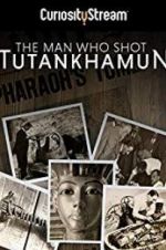Watch The Man who Shot Tutankhamun FMoviesFree