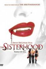 Watch The Sisterhood FMoviesFree