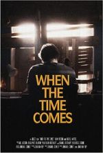 Watch When the Time Comes (Short 2022) FMoviesFree