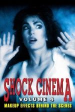 Watch Shock Cinema: Volume Four FMoviesFree