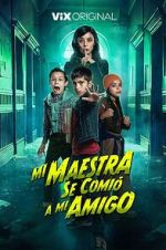 Watch Mi Maestra se comi a mi amigo FMoviesFree