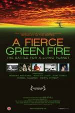 Watch A Fierce Green Fire FMoviesFree