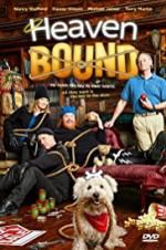 Watch Heaven Bound FMoviesFree