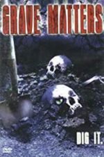 Watch Grave Matters FMoviesFree