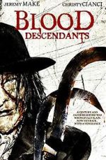 Watch Blood Descendants FMoviesFree