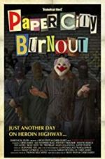 Watch Paper City Burnout FMoviesFree