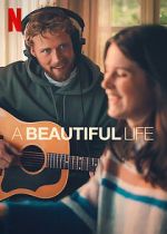 Watch A Beautiful Life FMoviesFree