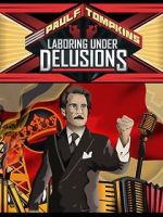 Watch Paul F. Tompkins: Laboring Under Delusions FMoviesFree