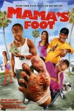 Watch Mama's Foot FMoviesFree