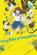 Watch Sing a Bit of Harmony FMoviesFree