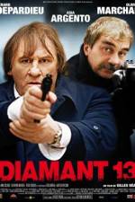 Watch Diamant 13 FMoviesFree
