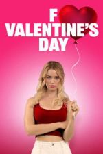 Watch F Valentine\'s Day FMoviesFree
