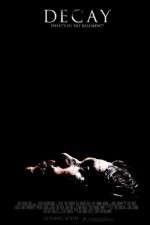Watch Decay FMoviesFree