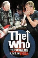 Watch The Who - The Vegas Job FMoviesFree