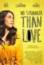 Watch No Stranger Than Love FMoviesFree
