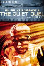 Watch The Quiet Duel FMoviesFree