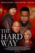 Watch The Hard Way FMoviesFree