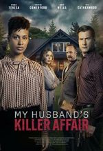 Watch My Husband's Killer Affair FMoviesFree