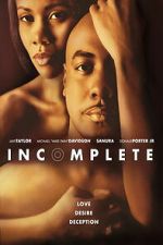 Watch Incomplete FMoviesFree