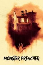 Watch Monster Preacher FMoviesFree
