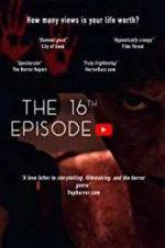 Watch The 16th Episode FMoviesFree