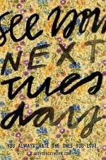 Watch See You Next Tuesday FMoviesFree