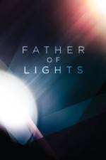 Watch Father of Lights FMoviesFree