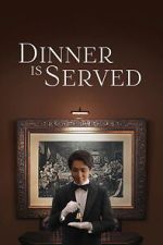 Watch Dinner Is Served FMoviesFree