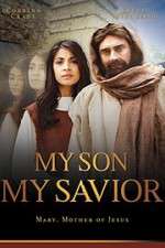 Watch My Son My Savior FMoviesFree