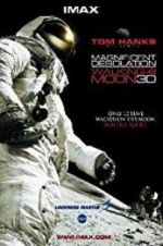 Watch Magnificent Desolation: Walking on the Moon 3D FMoviesFree