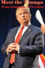 Watch Meet the Trumps: From Immigrant to President FMoviesFree