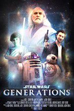 Watch Star Wars: Generations FMoviesFree