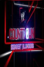 Watch WWE Countdown: Biggest Blunders FMoviesFree