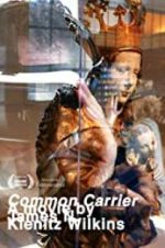 Watch Common Carrier FMoviesFree