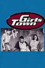 Watch Girls Town FMoviesFree