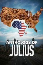 Watch Anthology of Julius FMoviesFree