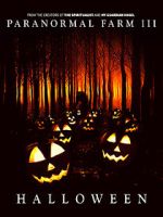 Watch Paranormal Farm 3 Halloween FMoviesFree