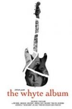 Watch The Whyte Album FMoviesFree